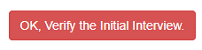 Okay, verify the initial interview button