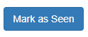 Mark as seen button