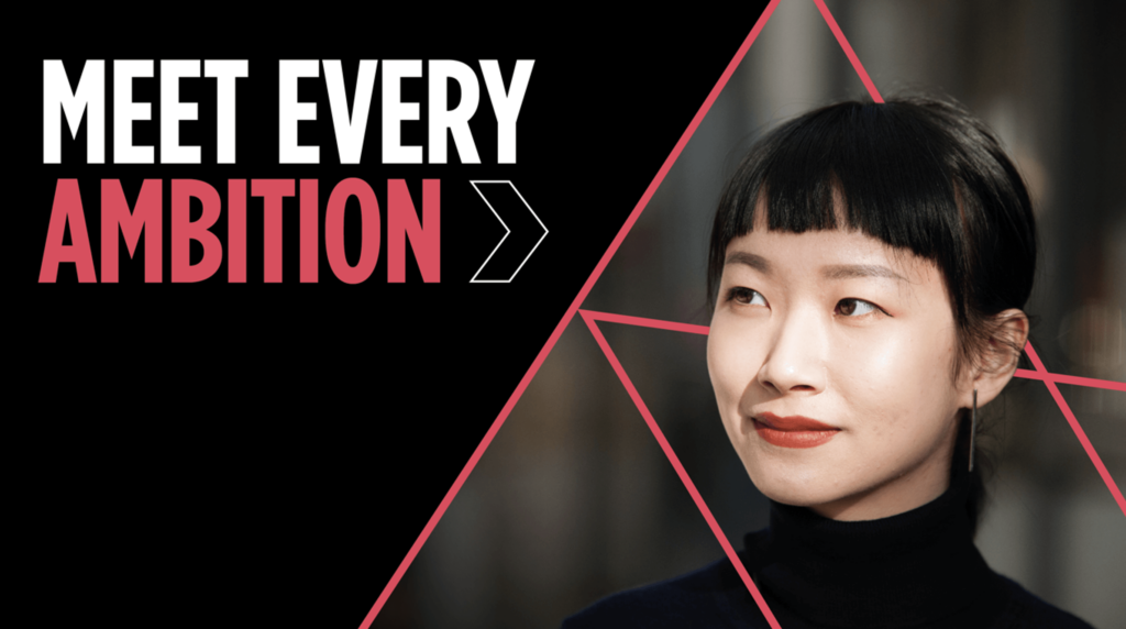 Meet every ambition