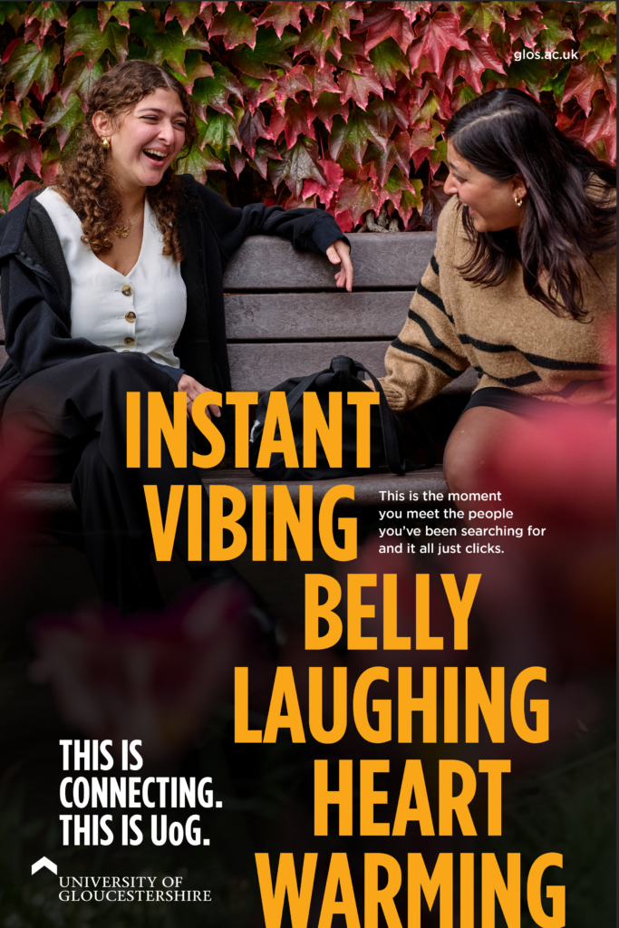 UoG 'This is Connecting' campaign advert showing two students sat on bench laughing with 'Instant Vibing, Belly Laughing, Heart Warming' headline.