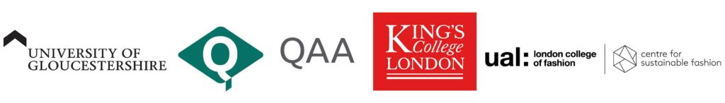 Organisations in the project's logos: University of Gloucestershire, UK Quality Assurance Agency for Higher Education (QAA), Kings College London, UAL: London College of Fashion - Centre for sustainable fashion